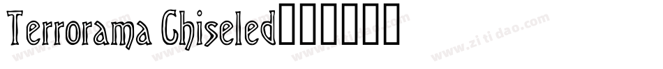 Terrorama Chiseled字体转换